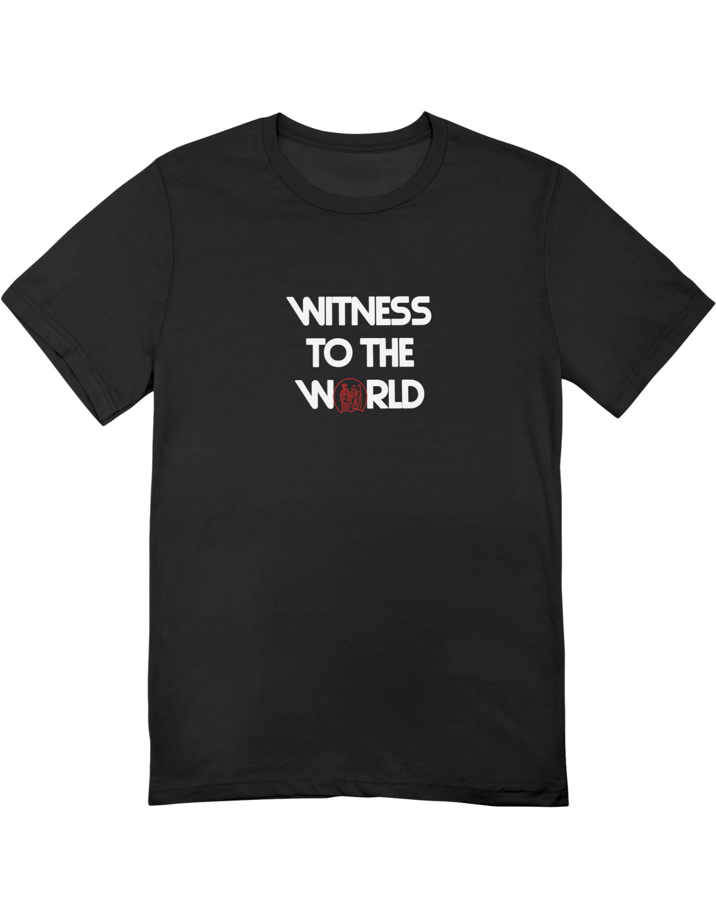 Witness To The World T-Shirts in Various Colors