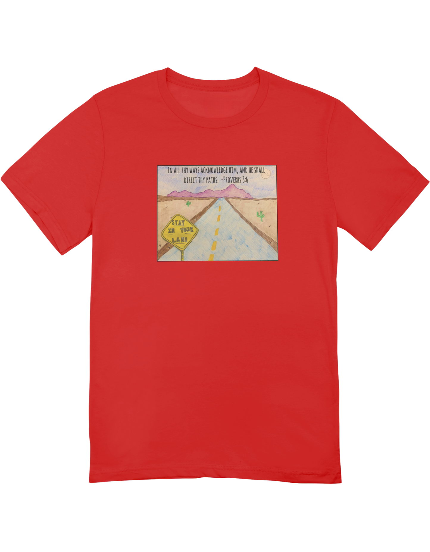 "Stay In Your Lane" (T-Shirt)