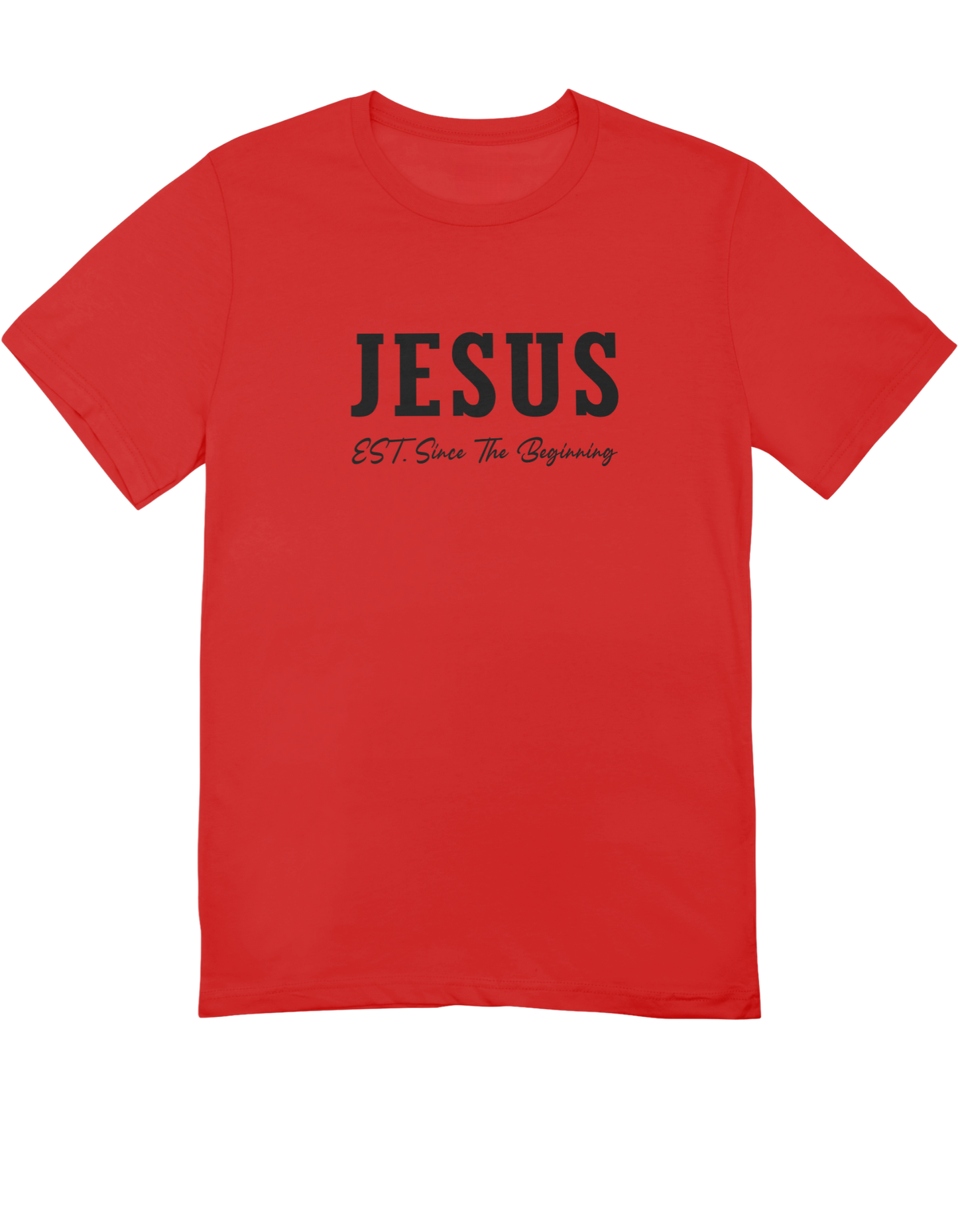 Jesus EST. Since The Beginning (T-Shirt)