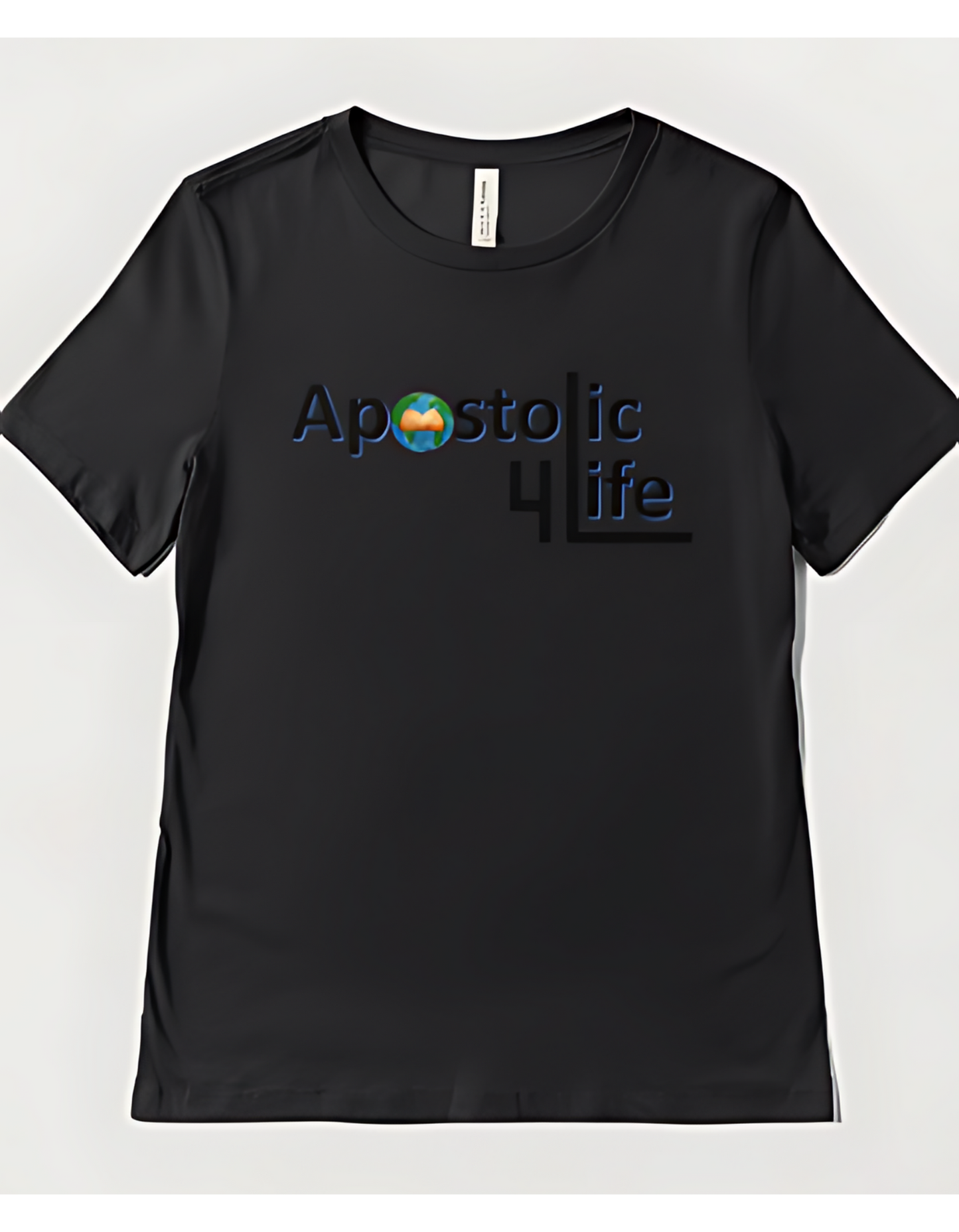 Apostolic 4 Life 🌍-T Shirt