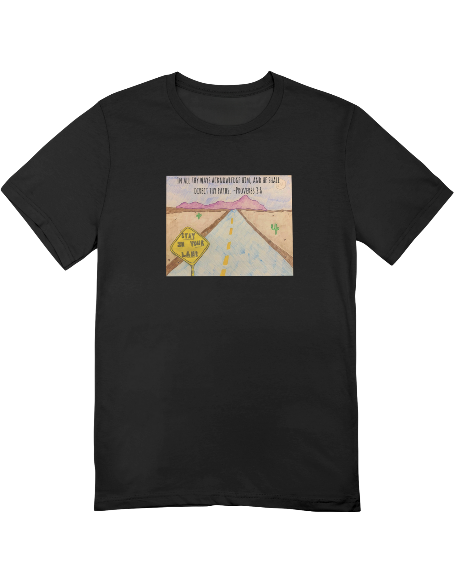 "Stay In Your Lane" (T-Shirt)
