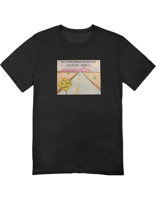 "Stay In Your Lane" (T-Shirt)