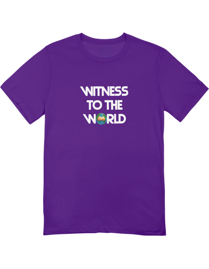Witness To The World 🌍(T-Shirt)