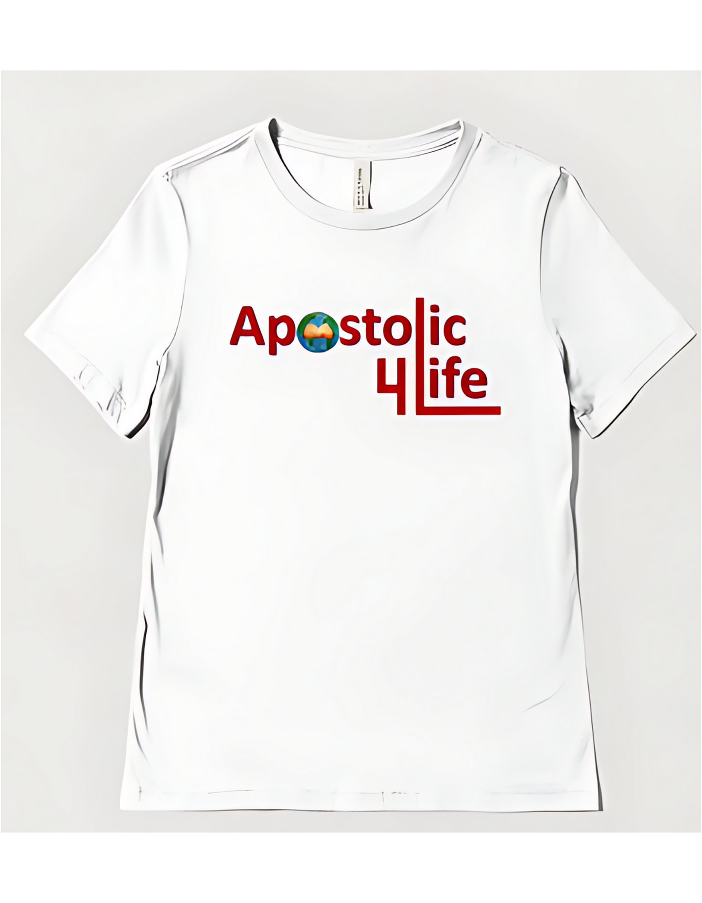 Apostolic 4 Life 🌍-T Shirt