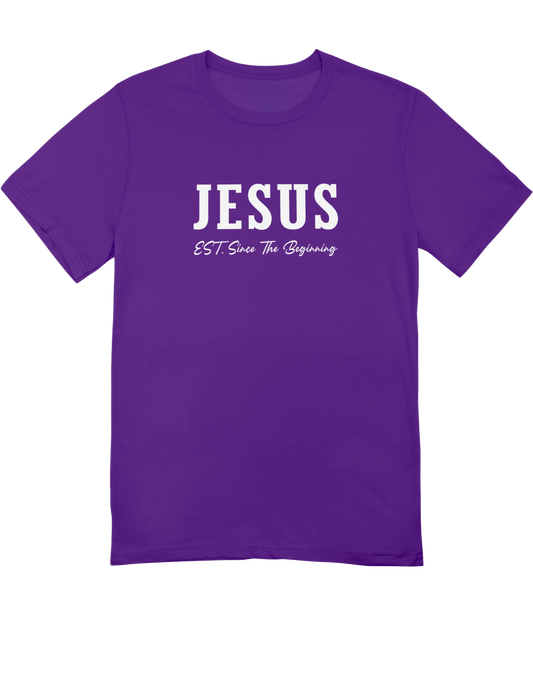 Jesus EST. Since The Beginning (T-Shirt)