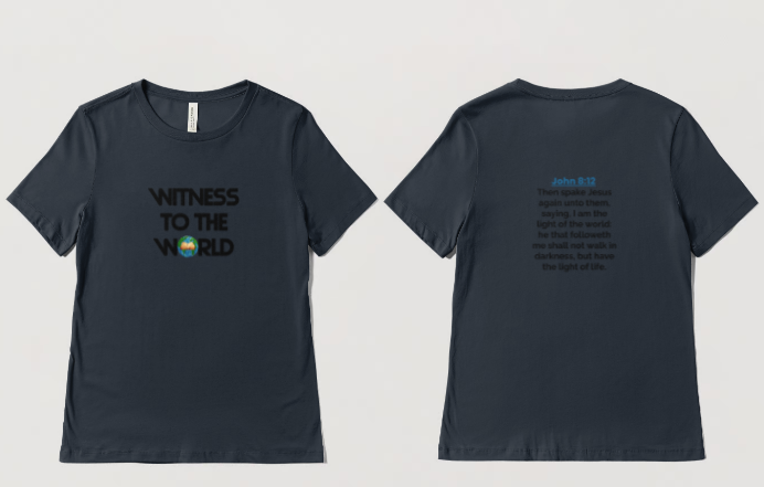 Witness To The World 🌍T-Shirt